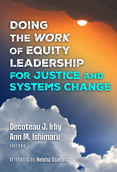 Doing the Work of Equity Leadership for Justice and Systems Change book cover